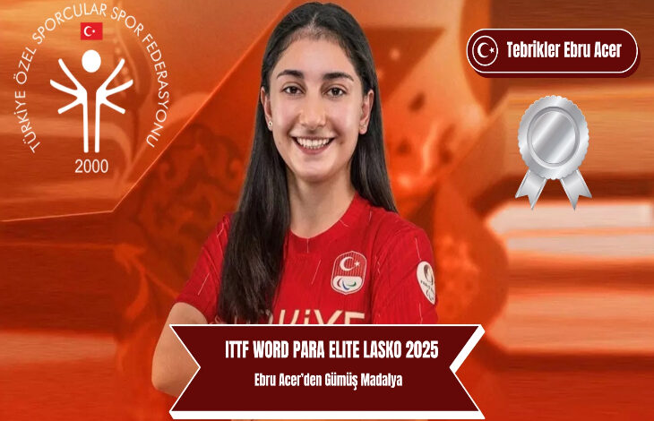 Bu görsel, Türkiye Özel Sporcular Spor Federasyonu**na bağlı Para Masa Tenisi Milli Takımı sporcusu **Ebru Acer**'in, **ITTF World Para Elite Lasko 2025 turnuvasında kazandığı gümüş madalyayı kutlamak amacıyla hazırlanmıştır. Ebru Acer, 2028 Los Angeles Paralimpik Oyunları yolunda ülkemizi başarıyla temsil etmeye devam etmektedir.