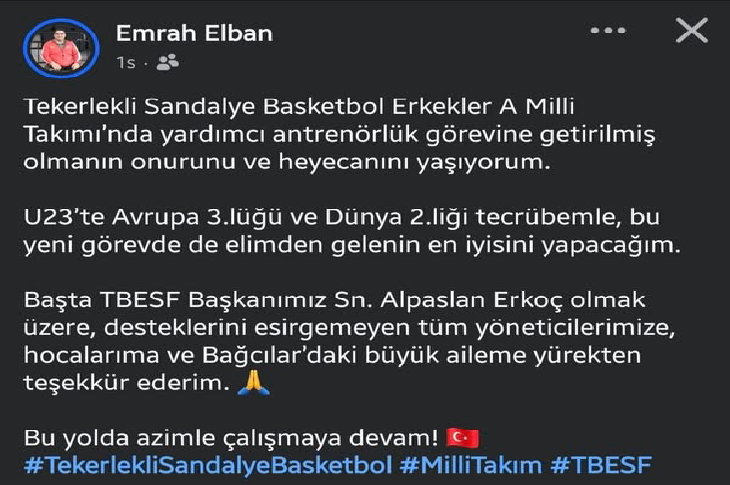Görselde bir sosyal medya hesabından alınmış ekran görüntüsü yer almaktadır. Emrah Elban isimli sosyal medya kullanıcısı tekerlekli sandalye basketbol milli takımı yardımcı antrenörü olduğunu duyurmaktadır.