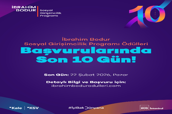 Mor zeminli bir afişte “İbrahim Bodur Sosyal Girişimcilik Programı” başlığı yer alıyor. Ortada büyük ve dikkat çekici yazıyla “Başvurularında Son 10 Gün!” ifadesi bulunuyor. Alt bölümde son başvuru tarihi olarak 22 Şubat 2026 belirtilmiş ve detaylı bilgi için internet adresi paylaşılmış. Köşelerde programın 10. yılına vurgu yapan grafik unsurlar ve kurum logoları yer alıyor.