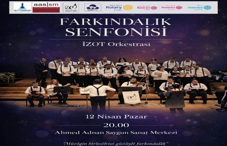 İZOT Orkestrası'nın "Farkındalık Senfonisi" konserine ait bir etkinlik afişidir.